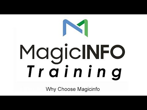 Why Choose Magicinfo