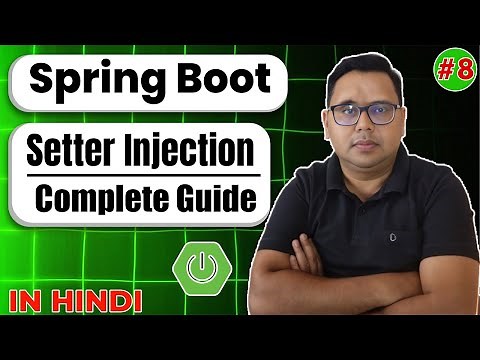 Spring Boot Tutorial #8 | Complete Guide to Setter Injection | Spring Framework & Java Explained