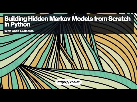 Building Hidden Markov Models from Scratch in Python