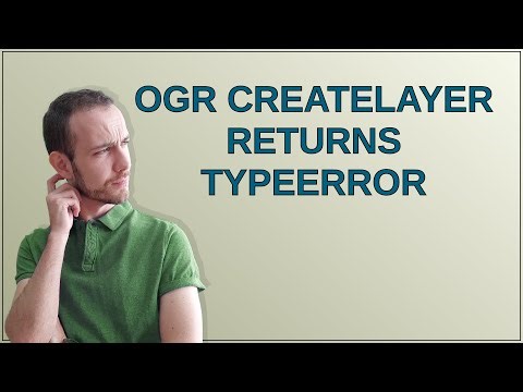 Gis: OGR CreateLayer returns TypeError