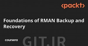 اصول RMAN برای پشتیبانی و بازیابی