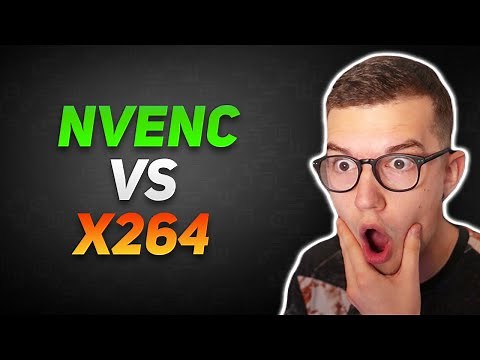 Best Encoder To Use in OBS (NVIDIA NVENC vs x264)