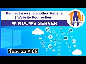 Redirect Users To Another Website | Website Redirection In Windows Server 2019 [WEB SERVER 05]