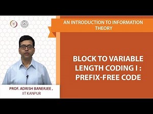 Block to Variable Length Coding I : Prefix-free code