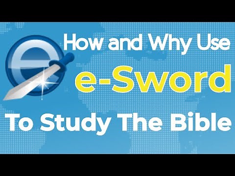 eSword: How to Use and Why You Should Use eSword to Study the Bible