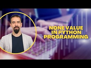 #11 None Value In Python Programming