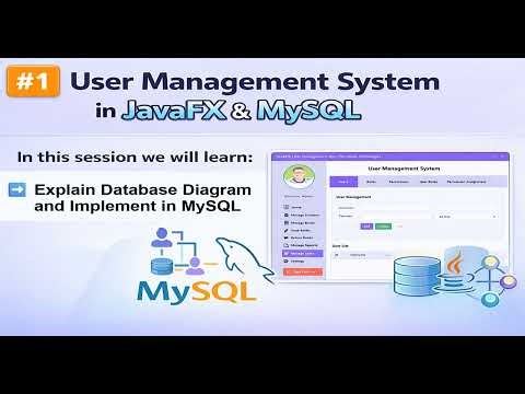 Part 1 | User Management System in JavaFX & MySQL | Explain Database Diagram & Implement in MySQL
