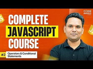 JavaScript Operators & If-Else | Full Practical Tutorial + Practice Questions