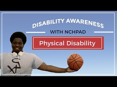 Disability Awareness: Physical Disability