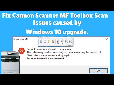 How to fix Cannon Scanner MF Toolbox Scan issues caused by Windows 10 upgrade