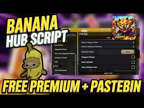 Banana Hub Script - FREE PREMIUM | Best Blox Fruits KEYLESS Script