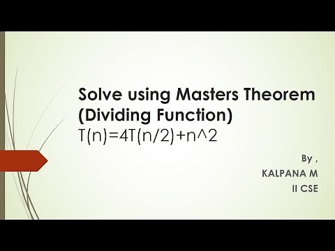 Solve using Masters Theorem (Dividing Function) T(n)=4T(n/2)+n^2 | KALPANA M