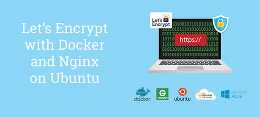 How to Set Up Free SSL Certificates from Let's Encrypt using Docker and Nginx