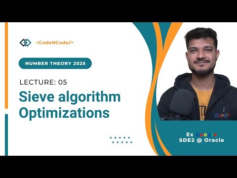 L05: Sieve Optimizations | NT 2025 Course