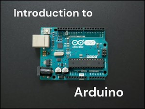 Introduction to Arduino – What You’ll Learn in This Course