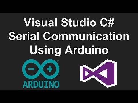 Visual Studio C# Serial Communication Tutorial