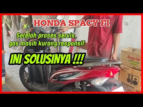 CARA mengatasi honda spacy fi gas kurang RESPONSIF