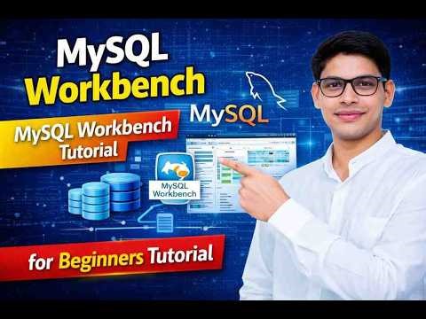 MySQL Workbench Explained | MySQL Workbench Tutorial for Beginners | MySQL Tools