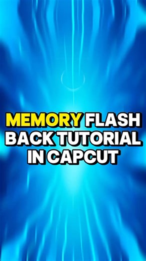 how to make memory flashback tutorial in capcut (easy method( . . . #motivation #tutorial #fyp #explorepage #meme