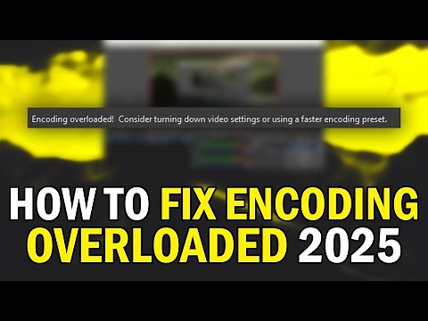How To FIX OBS Encoding Overloaded 2025 (OBS Encoder Overloaded Error FIX 2025)