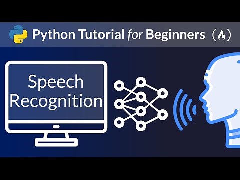 Python Speech Recognition Tutorial – Full Course for Beginners
