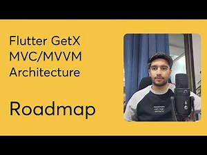 Roadmap || Flutter GetX Mvvm/Mvc Architecture