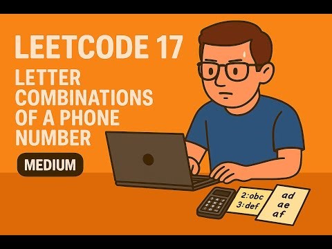 LeetCode 17 | Letter Combinations of a Phone Number [medium]