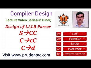 Design of LALR Parser in compiler Design
