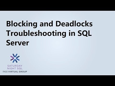 Blocking and Deadlocks Troubleshooting in SQL Server