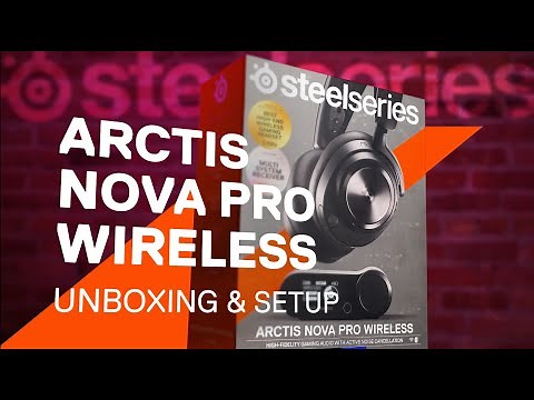 Arctis Nova Pro Wireless Unboxing and Setup