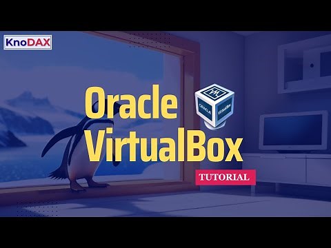 Oracle VirtualBox | Step into the Linux World: Complete Guide to VirtualBox VM Installation