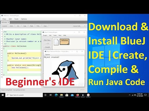 How to compile and run java program in BlueJ IDE | Download and install BlueJ IDE in Windows 10