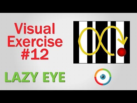 Lazy Eye Exercise #12