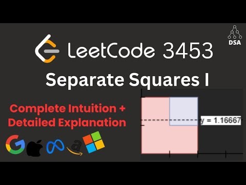 Separate Squares I | LeetCode 3453 | Binary Search on Answer | Geometry Problem