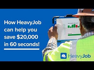 How HCSS HeavyJob Can Help You Save $20,000 in 60 Seconds | Construction Costs