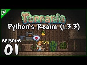 Terraria 1.3.3 Let's Play | A MASSIVE New Series! | Python's Realm [Episode 1]