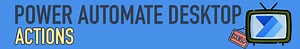 Power Automate Desktop Actions - Convert a Custom Object to JSON - FlowJoe.io
