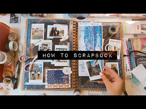 DIY HOW TO SCRAPBOOK ideas + tips