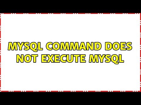 MySQL command does not execute mysql (2 Solutions!!)