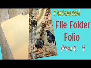 Tutorial: File Folder Folio with Journal Part 1