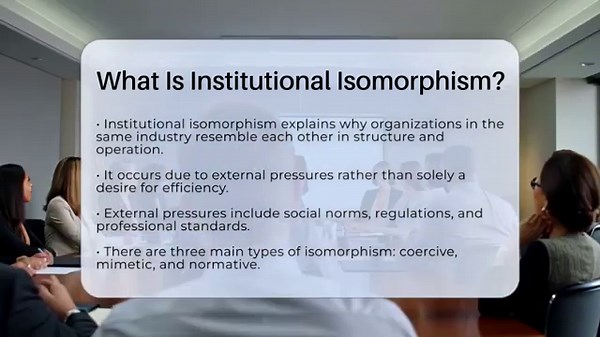 What Is Institutional Isomorphism? - Learn About Economics