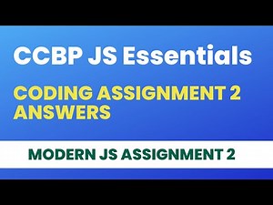 JS Coding Assignment 2 Answers | CCBP JS Essentials Coding Assignment 2 Solution | Modern JavaScript