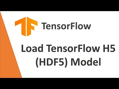 TensorFlow Tutorial 12: Load TensorFlow Model .h5 | Keras | Python
