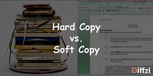 Hard Copy vs. Soft Copy - Diffzi