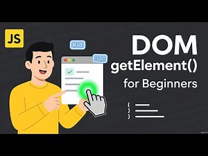 JavaScript getElement Methods Explained | DOM Element Selection for Beginners