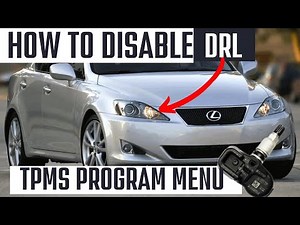 2006-2013 Lexus IS250 IS350 IS-F DRL Disable Techstream | TPMS Programming