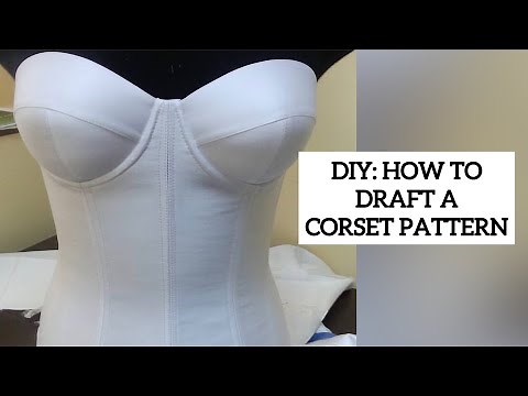 DIY: HOW TO DRAFT A CORSET PATTERN (DETAILED)