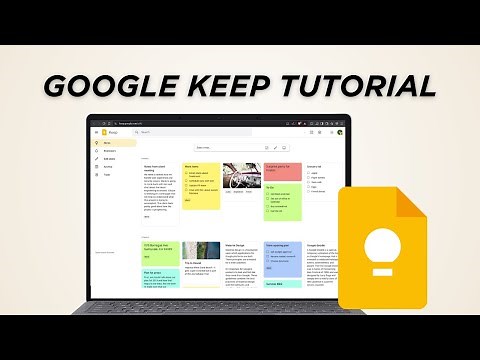 How To Use Google Keep | Google Keep Tutorial