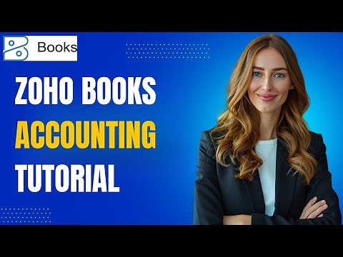 Zoho Books For Beginners: Accounting Software Tutorial & Full Demo 2025