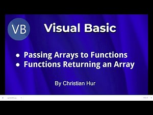 Visual Basic Programming - Passing Arrays to Functions & Functions Returning an Array